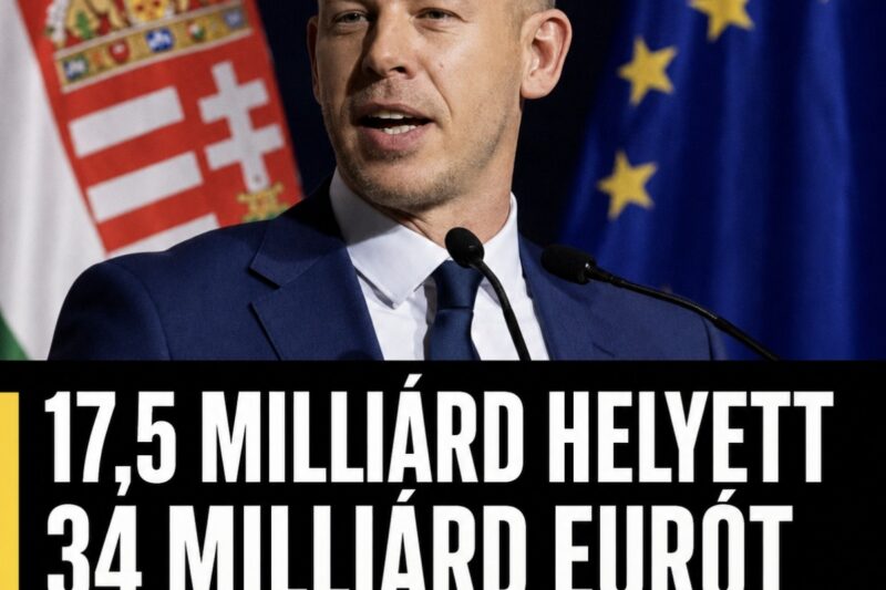17,5 milliárd helyett 34 milliárd euró: amit az Orbán-kormány évekig nem tudott megoldani, azt a Tisza most kinyithatja