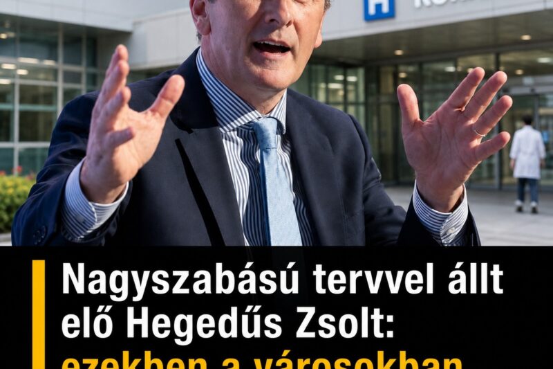 Nagyszabású tervvel állt elő Hegedűs Zsolt: ezekben a városokban lesznek a centrumkórházak. 👇𝐂𝐢𝐤𝐤 𝐚 𝐡𝐨𝐳𝐳𝐚́𝐬𝐳𝐨́𝐥𝐚́𝐬𝐨𝐤𝐧𝐚́𝐥!